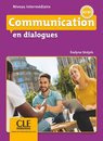 Communication en dialogues - Niveau intermédiaire (A2/B1) - Livre + CD