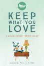 Keep What You Love