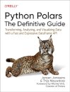 Python Polars: The Definitive Guide
