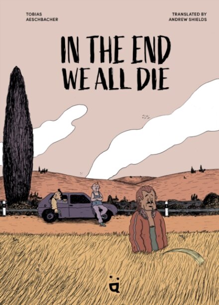 In the End We All Die