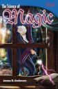 The Science of Magic
