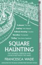 Square Haunting