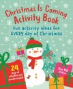 Christmas Is Coming Activity Book