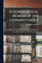 A Genealogical Memoir of the Leonard Family