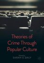 Theories of Crime Through Popular Culture