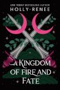 A Kingdom of Fire and Fate