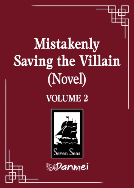 Mistakenly Saving The Villain Vol 02 (Novel)