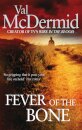 Fever Of The Bone