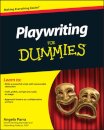 Playwriting For Dummies