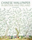 Chinese Wallpaper in Britain and Ireland