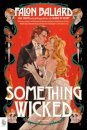 Something Wicked