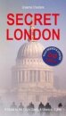 SECRET LONDON