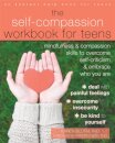 The Self-Compassion Workbook for Teens