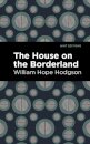 The House on the Borderland