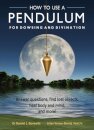 How to Use a Pendulum for Dowsing and Divination