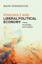 Foucault and Liberal Political Economy