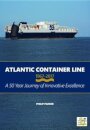 Atlantic Container Line 1967-2017
