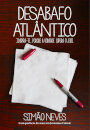 Desabafo Atlântico - Inspira-te... Porque a Vontade Supera o Jeito