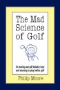 The Mad Science of Golf
