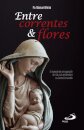 Entre Correntes e Flores