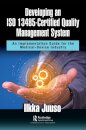 Developing an ISO 13485-Certified Quality Management System