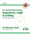 11+ GL 10-Minute Tests: Verbal Reasoning Sequences, Logic & Coding - Ages 9-10 (with Onl Ed)