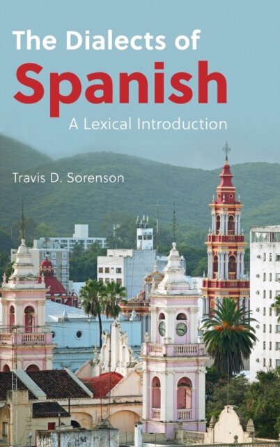 The Dialects of Spanish