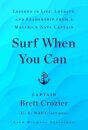 Surf When You Can