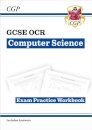 GCSE Computer Science OCR Exam Practice Workbook includes answers