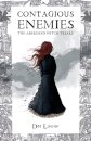 Contagious Enemies