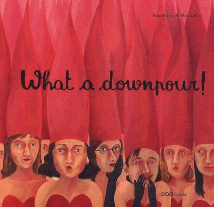 What A Downpour!