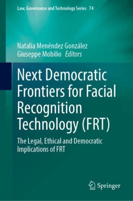 Next Democratic Frontiers for Facial Recognition Technology (FRT)