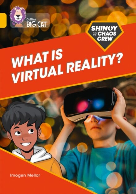 Shinoy and the Chaos Crew: What is virtual reality?