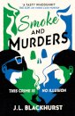 Smoke and Murders