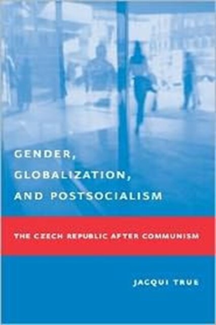 Gender, Globalization, and Postsocialism