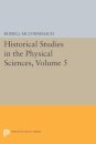Historical Studies in the Physical Sciences, Volume 5
