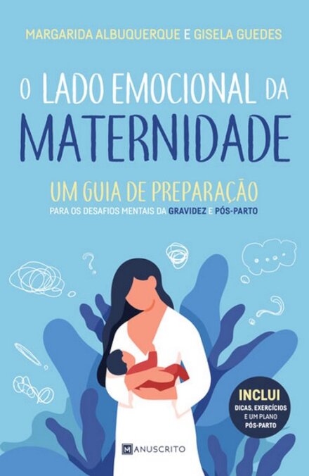 O Lado Emocional Da Maternidade