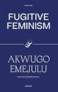 Fugitive Feminism