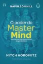 O Poder Do Mastermind: Aprenda A Usar A Ferramenta Secreta