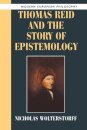 Thomas Reid and the Story of Epistemology