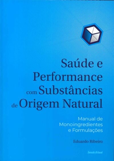 Saude E Performance Com Substancias De Origem Natural