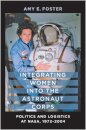 Integrating Women into the Astronaut Corps