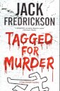 Tagged for Murder