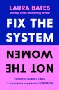 Fix the System, Not the Women