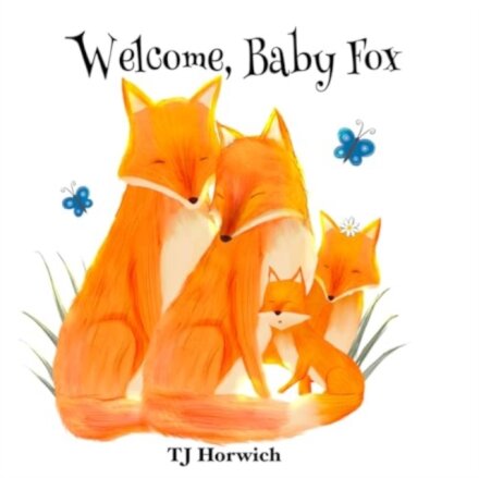 Welcome, Baby Fox