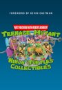 Teenage Mutant Ninja Turtles Collectibles