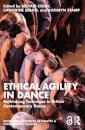Ethical Agility in Dance