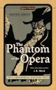 The Phantom of the Opera