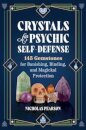 Crystals for Psychic Self-Defense