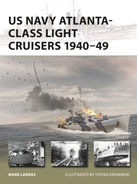 US Navy Atlanta-class Light Cruisers 1940–49